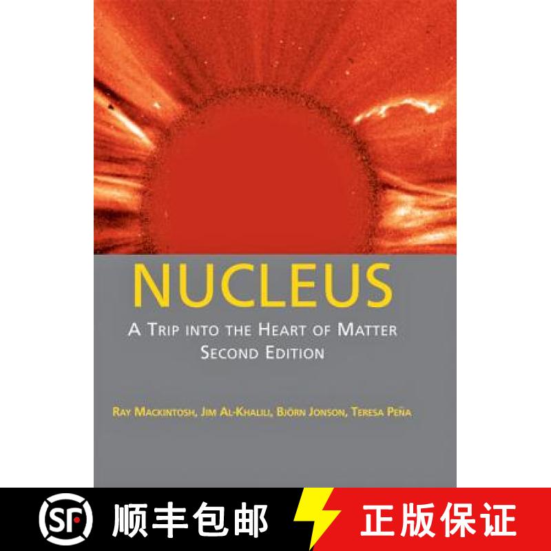 【3-4周达】Nucleus: A Trip Into the Heart of Matter [9781421403519]