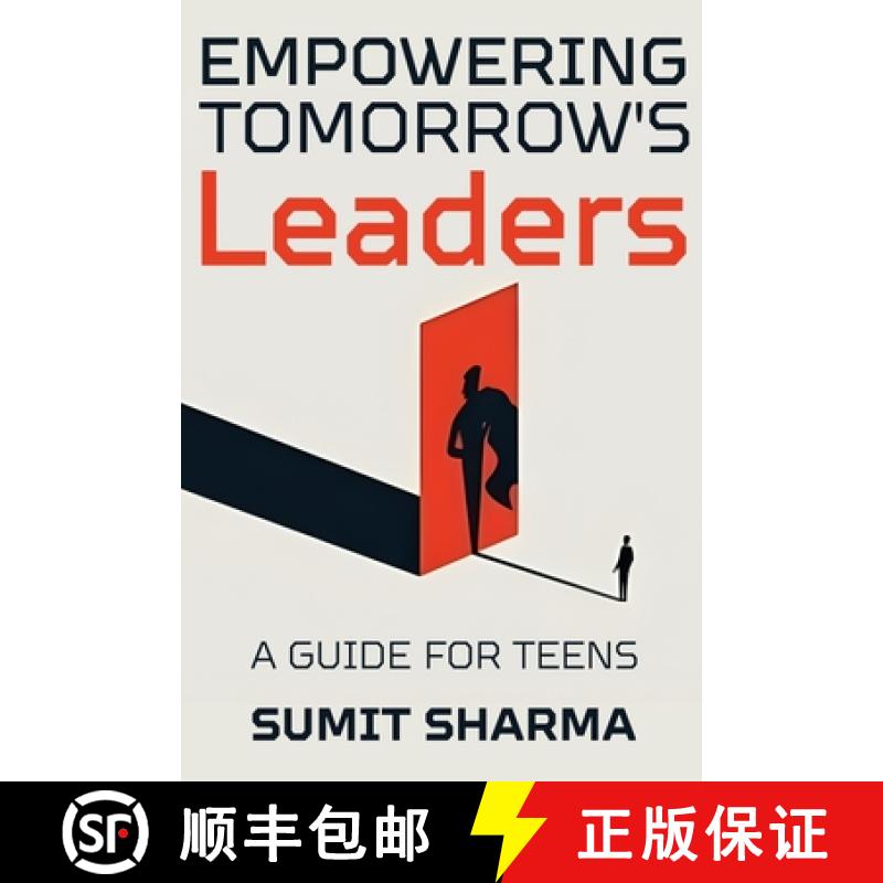 【3-4周达】Empowering Tomorrow's Leaders: Guide for Teens [9798992291049]