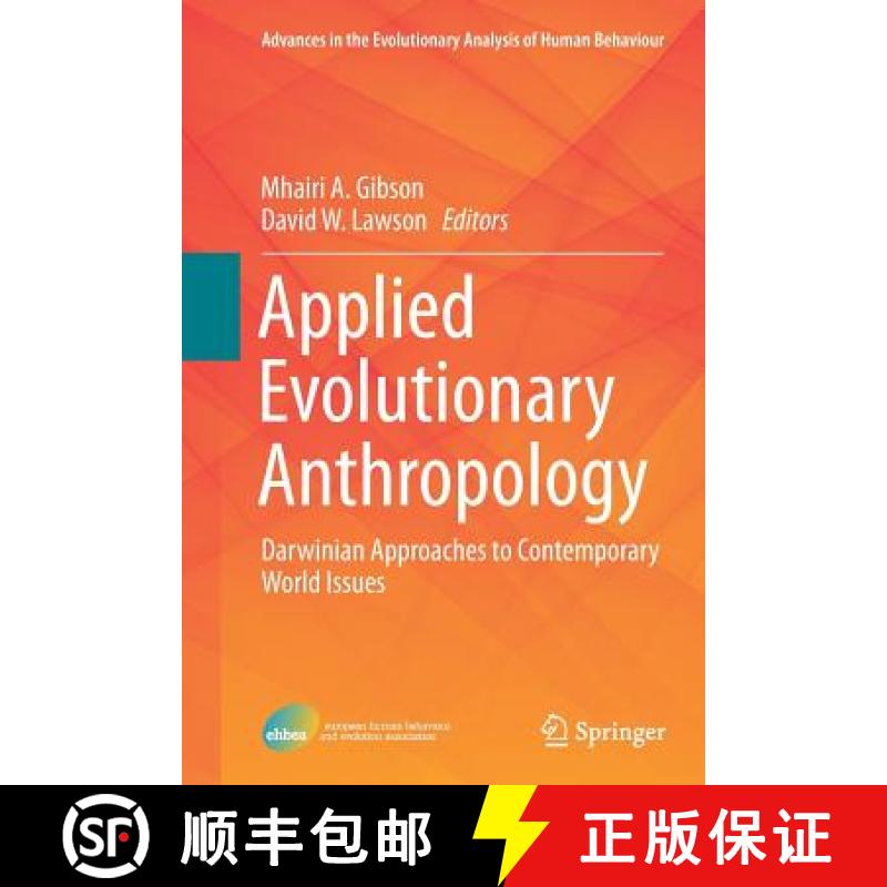 【3-4周达】Applied Evolutionary Anthropology : Darwinian Approaches to Contemporary World Issues [9781493954964]