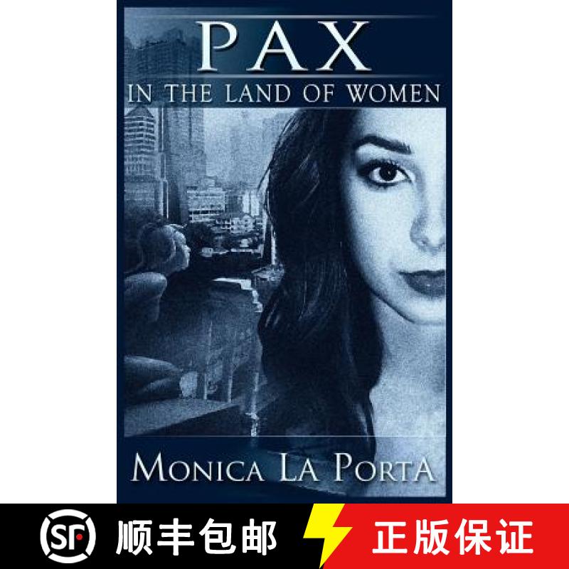 【3-4周达】Pax in the Land of Women [9781939843074]