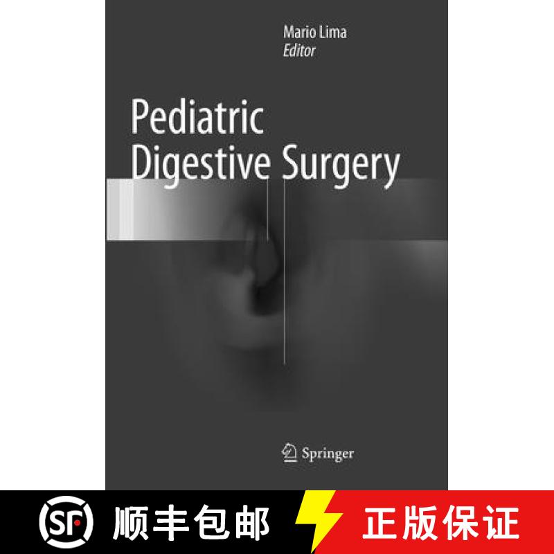 【3-4周达】Pediatric Digestive Surgery [9783319821221]