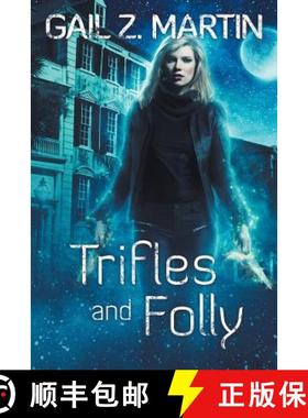 预订 Trifles and Folly: A Deadly Curiosities Collection [9781939704511]