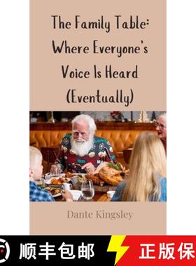 预订 The Family Table: Where Everyone's Voice Is Heard (Eventually) [9783690853361]
