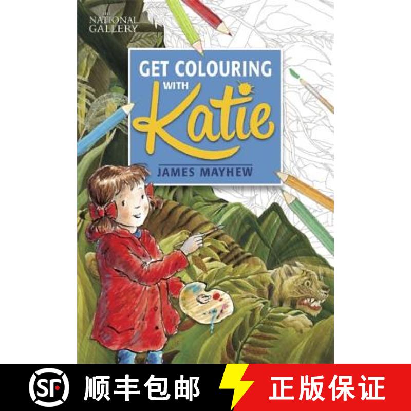 【3-4周达】National Gallery Get Colouring with Katie: A National Gallery Book [9781408349816]