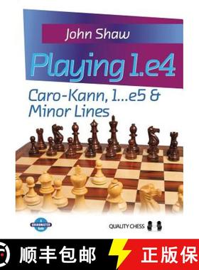 【3-4周达】Playing 1.e4: Caro-Kann, 1...e5 and Minor Lines [9781907982224]