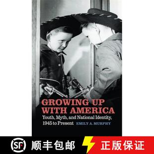 1945 4周达 with Youth Identity National Growing and Myth 9780820357812 Present America