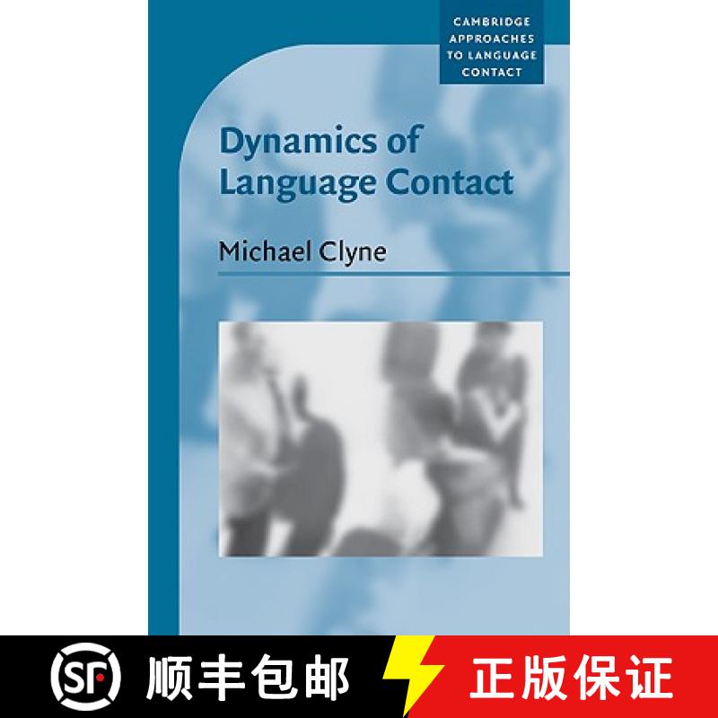 【3-4周达】Dynamics of Language Contact: English and Immigrant Languages - Dynamics of Language Conta... [9780521786485]