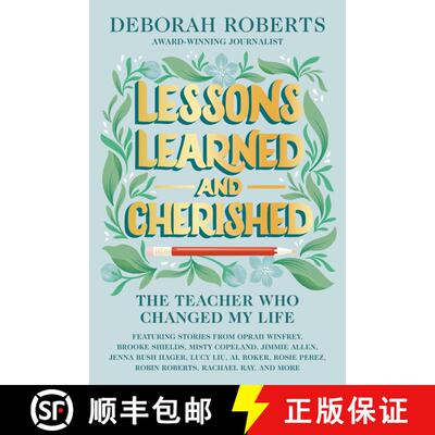 【3-4周达】精装 Lessons Learned and Cherished: The Teacher Who Changed My Life [9781368095051]