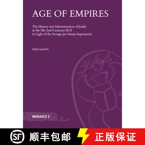 【3-4周达】精装 Age of Empires : The History and Administration of Judah in the 8th2nd Centuries BC... [9781646021604]