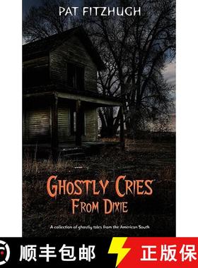 预订 Ghostly Cries From Dixie [9780970515650]