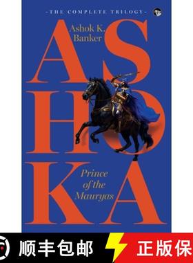【3-4周达】ASHOKA, PRINCE OF THE MAURYAS THE COMPLETE TRILOGY [9789354476143]