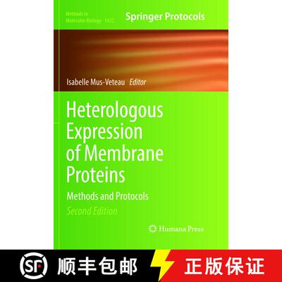 【3-4周达】Heterologous Expression of Membrane Proteins : Methods and Protocols (Softcover reprint of... [9781493981021]