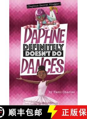 预订 Daphne Definitely Doesn't Do Dances [9781496562975]