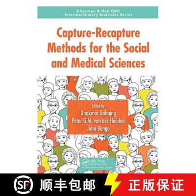 【3-4周达】Capture-Recapture Methods for the Social and Medical Sciences [9781032096698]