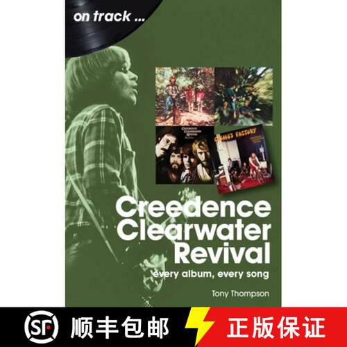 【3-4周达】Creedence Clearwater Revival On Track: Every Album, Every Song [9781789522372]