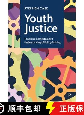 预订 Youth Justice: Towards a Contextualised Understanding of Policy-Making [9781447369677]