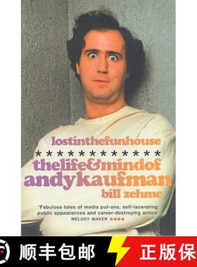 【3-4周达】Lost in the Funhouse: The Life and Mind Of Andy Kaufman [9781841152301]