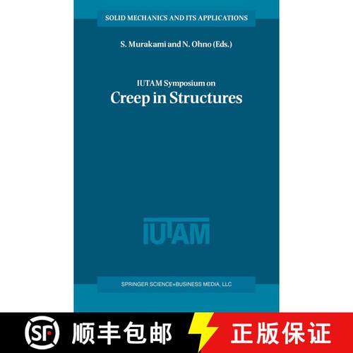 【3-4周达】精装 IUTAM Symposium on Creep in Structures [9780792367376]