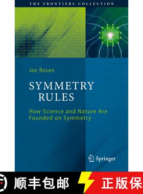 【3-4周达】精装 Symmetry Rules : How Science and Nature Are Founded on Symmetry [9783540759720]