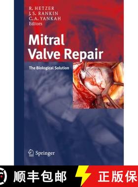 【3-4周达】Mitral Valve Repair: The Biological Solution [9783798518667]