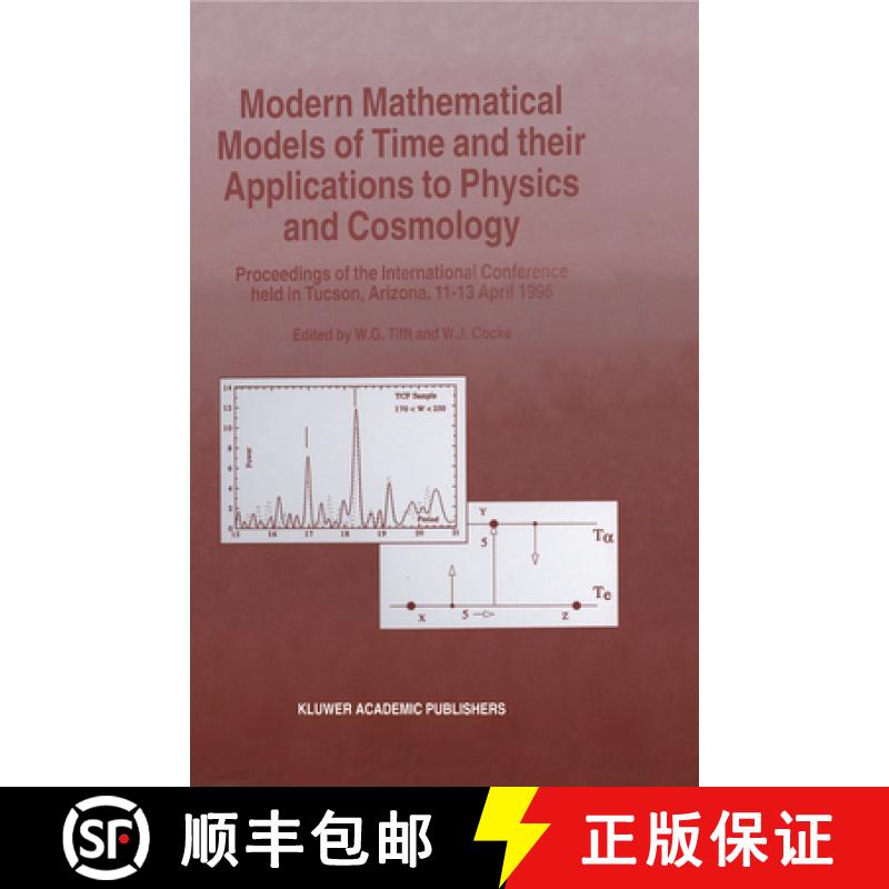 【3-4周达】Modern Mathematical Models of Time and their Applications to Physics and Cosmology : Proce... [9780792346630]