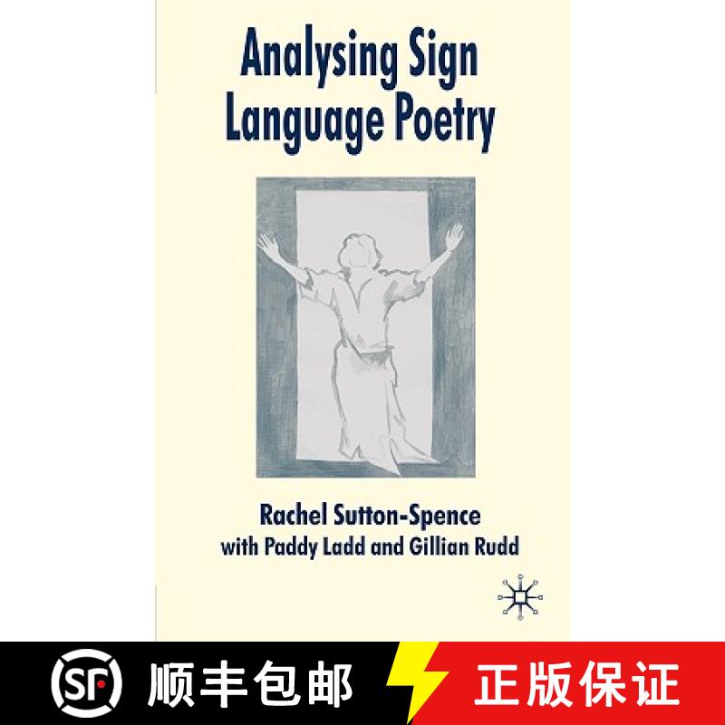【3-4周达】Analysing Sign Language Poetry [9781403935076]