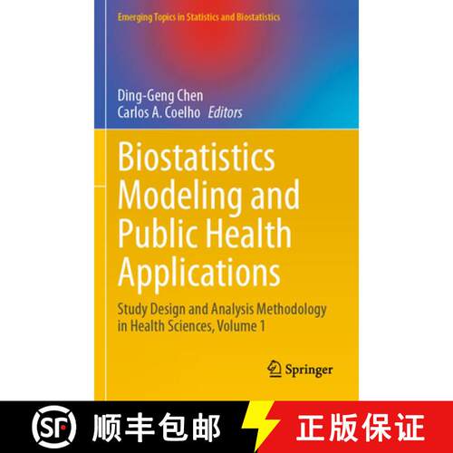 【3-4周达】Biostatistics Modeling and Public Health Applications: Study Design and Analysis Methodolo... [9783031696923]