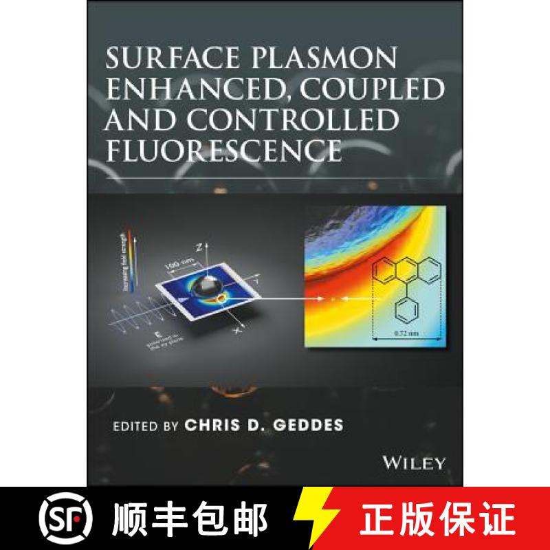 【3-4周达】Surface Plasmon Enhanced, Coupled And Controlled Fluorescence[Wiley化学化工][9781118027936]