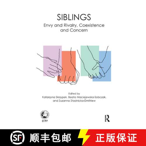 【3-4周达】精装 Siblings: Envy and Rivalry, Coexistence and Concern [9780367326920]