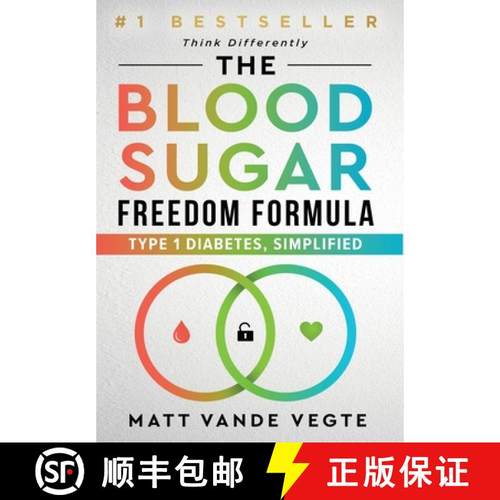 【3-4周达】The Blood Sugar Freedom Formula: Type 1 Diabetes, Simplified [9781964811918]