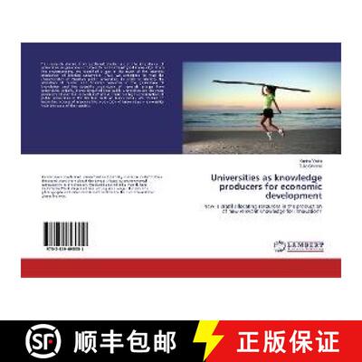 预订 Universities as knowledge producers for economic development [9783659695551]
