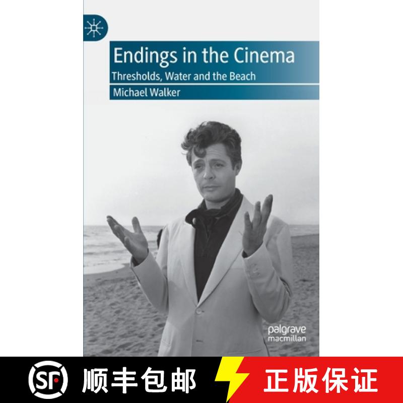 【3-4周达】Endings in the Cinema : Thresholds, Water and the Beach [9783030316563]