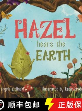 预订 Hazel Hears the Earth [9781959034063]