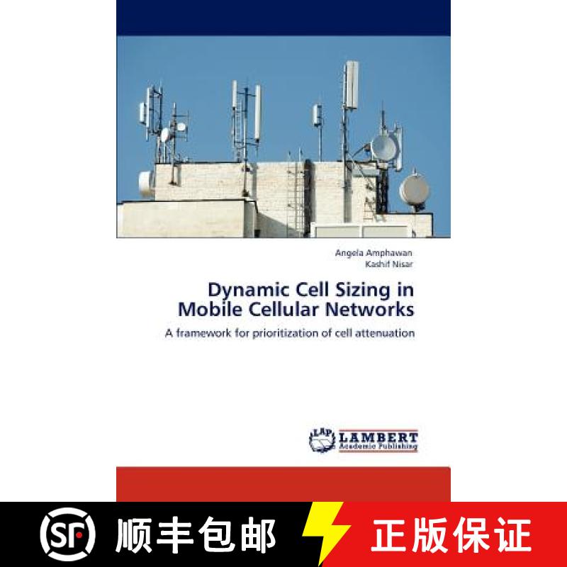 预订 Dynamic Cell Sizing in Mobile Cellular Networks [9783848480463]