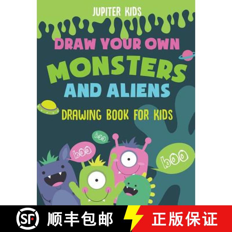 【3-4周达】Draw Your Own Monsters and Aliens - Drawing Book for Kids [9781541934573]