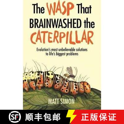 【3-4周达】The Wasp That Brainwashed the Caterpillar [9781472242013]