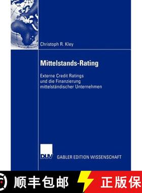 【3-4周达】Mittelstands-Rating : Externe Credit Ratings und die Finanzierung mittelständischer Unter... [9783824478804]