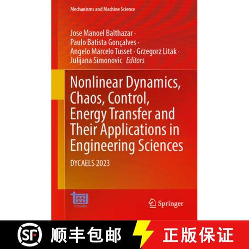 【3-4周达】Nonlinear Dynamics, Chaos, Control, Energy Transfer and Their Applications in Engineering ... [9783031844485]
