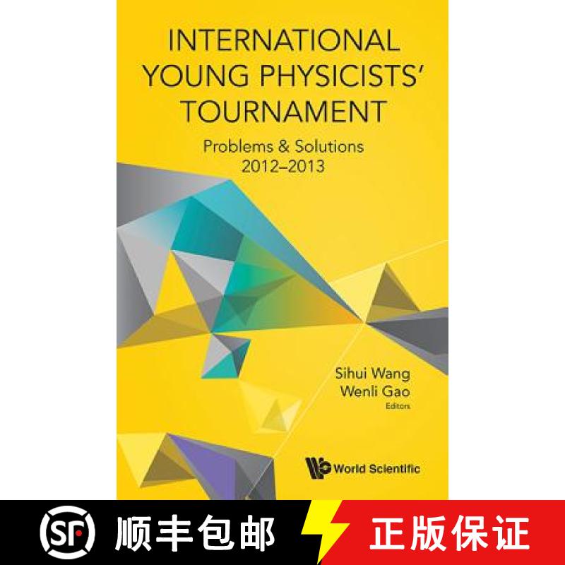 【4周达】International Young Physicists' Tournament : Problems & Solutions 2012-2013 [9789814630832]