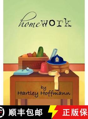 预订 homeWork: The story of paternal love, exemplified by devotion and determination. [9780983691105]