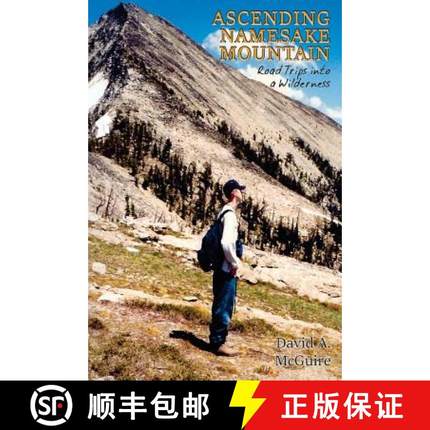 预订 Ascending Namesake Mountain: Road Trips into a Wilderness [9781945907302]