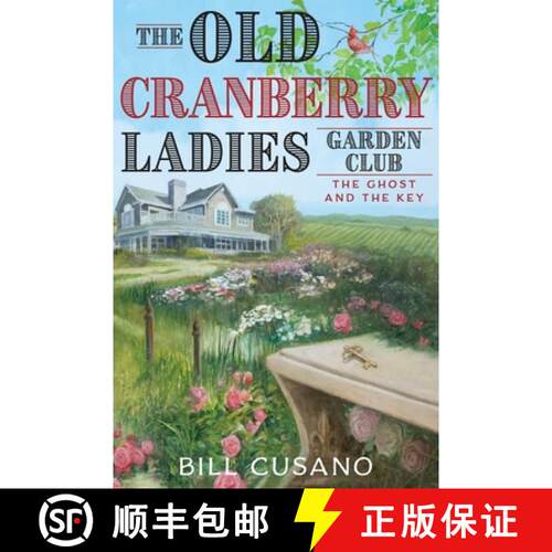 【3-4周达】The Old Cranberry Ladies Garden Club: The Ghost and The Key [9798992542608]