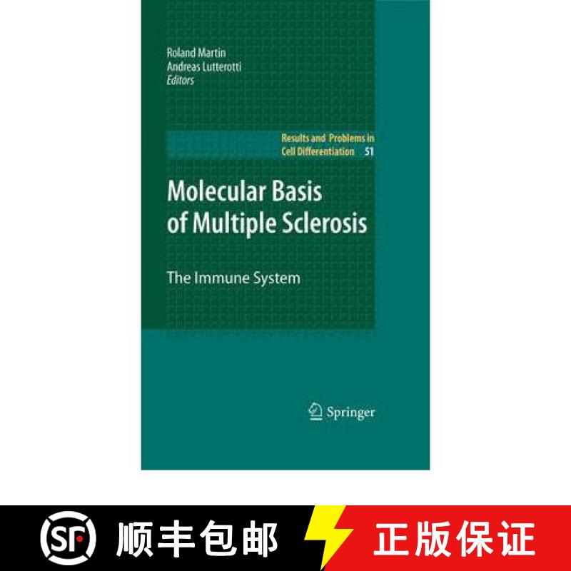 【3-4周达】Molecular Basis of Multiple Sclerosis: The Immune System [9783642141522]