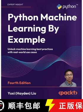 预订 Python Machine Learning By Example - Fourth Edition: Unlock machine learning best practices with... [9781835085622]