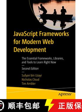 【3-4周达】JavaScript Frameworks for Modern Web Development : The Essential Frameworks, Libraries, an... [9781484249949]