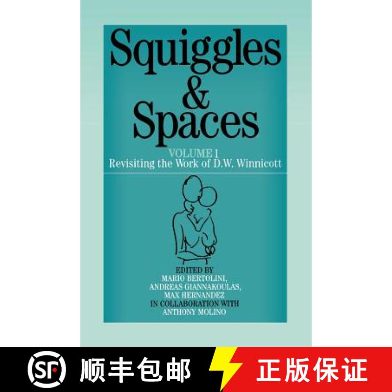 【3-4周达】Squiggles And Spaces - Revisiting The Work Of D W Winnicott V 1 [Wiley心理学] [9781861562715]