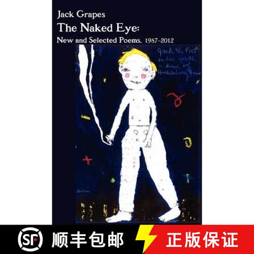 【3-4周达】The Naked Eye: New and Selected Poems, 1987-2012 2nd Ed. [9780941017008]