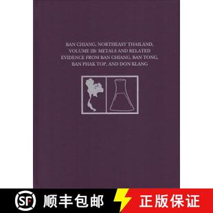 Evidence 4周达 Northeast Chiang Volume Related from and Ban Metals 9781931707787 B... Thailand