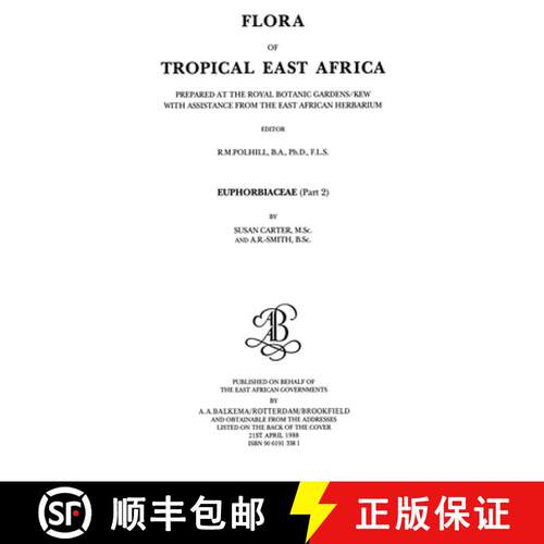 【3-4周达】精装 Flora of Tropical East Africa - Euphorbiac v2 (1988): Prepared at the Royal Botanic G... [9789061913382]