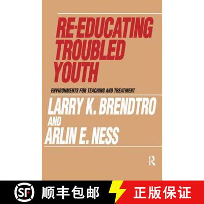 【3-4周达】Re-Educating Troubled Youth [9781138531574]